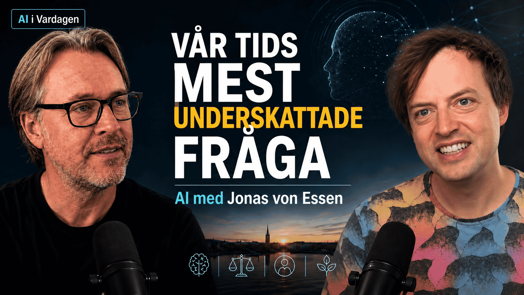 Jonas von Essen om AI – Vår tids mest underskattade fråga