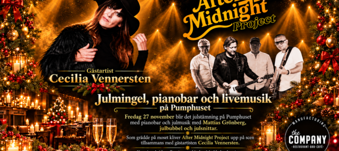 Julmingel med livemusik på Pumphuset i Borås 27 november 2026 med After Midnight Project och Cecilia Vennersten